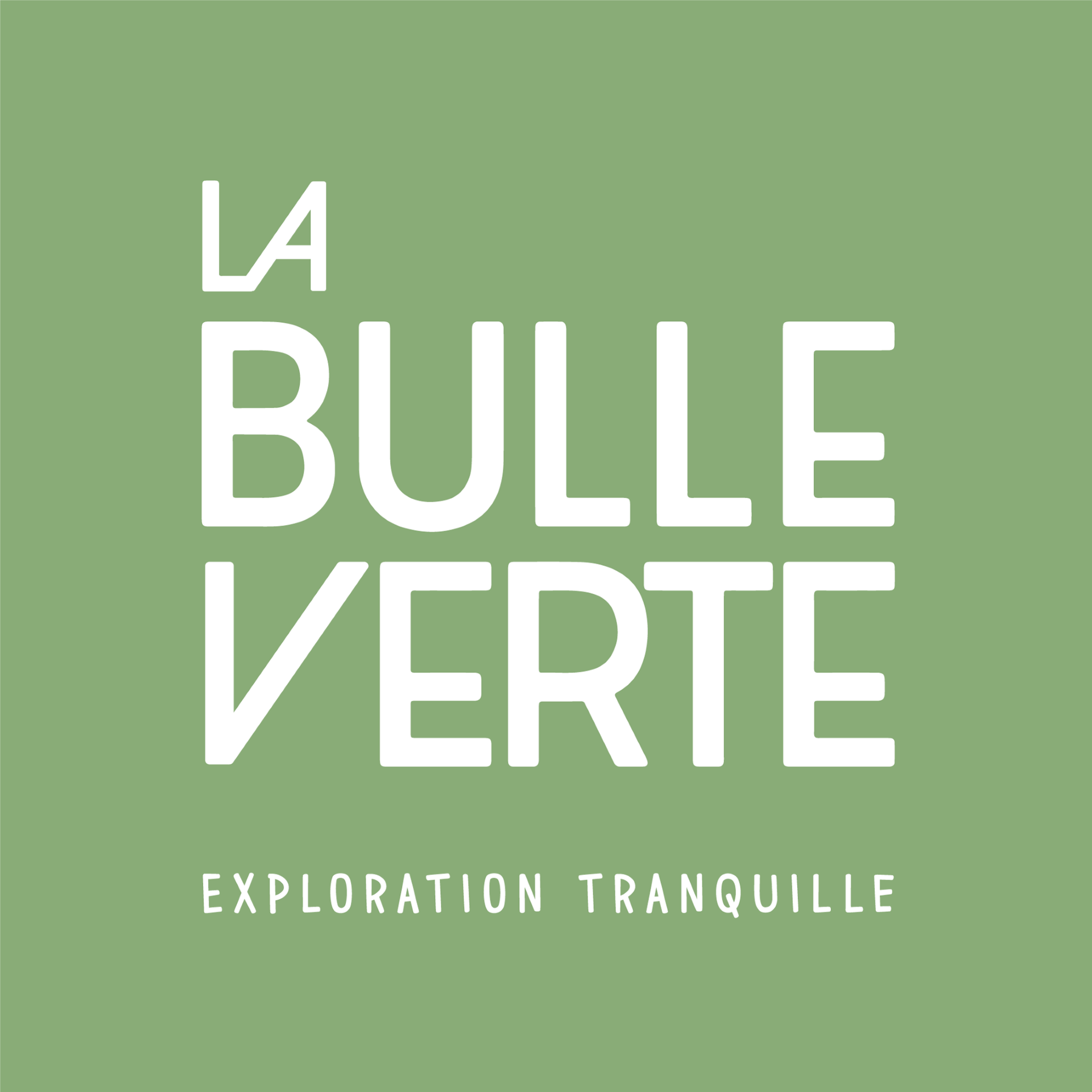 LA BULLE VERTE